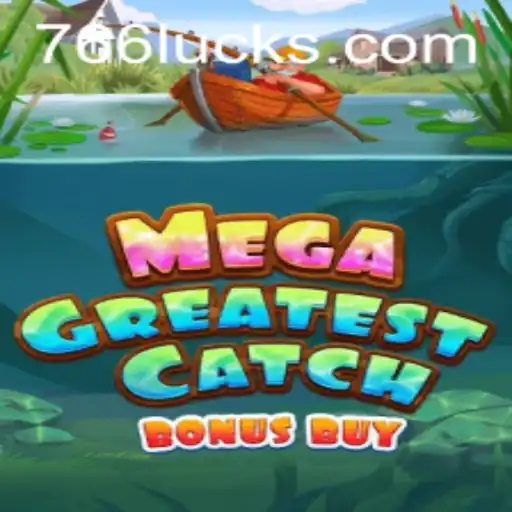 MegaGreatestCatchBonusBuy: Descubra Este Incrível Jogo de Aventura com 766luck